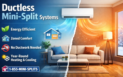 Ductless Mini-Split Systems: The Smart, Efficient Way to Heat and Cool Your Home